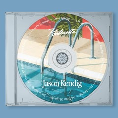 ☼ POOLSUITE PRESENTS #19 ☼ An hour of summer with Jason Kendig