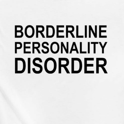 Borderline personality disorder shirt