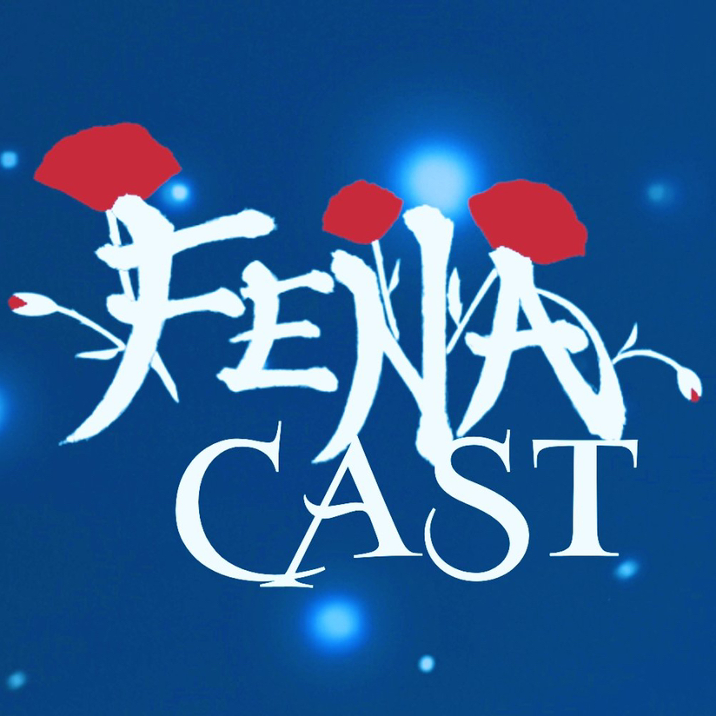 FenaCast - That Dude Might be a Warlock - The Episode 7 and 8 Review episode artwork