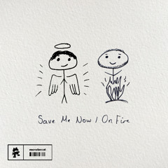 Drinks On Me & Why So Low - Save Me Now