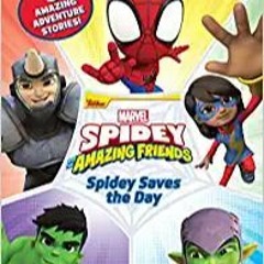 DOWNLOAD ⚡️ eBook World of Reading Spidey Saves the Day: Spidey and His Amazing Friends Complete Edi