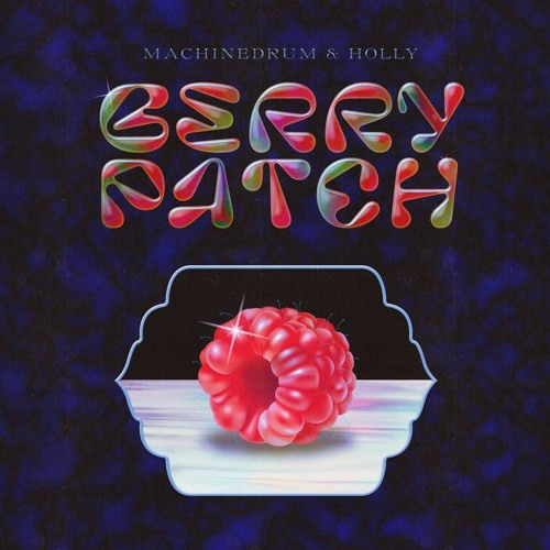 Berry Patch - Machinedrum & Holly (R34L Remix)
