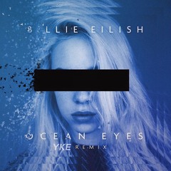 Billie Eilish - Ocean Eyes (Ryan Leary Remix)
