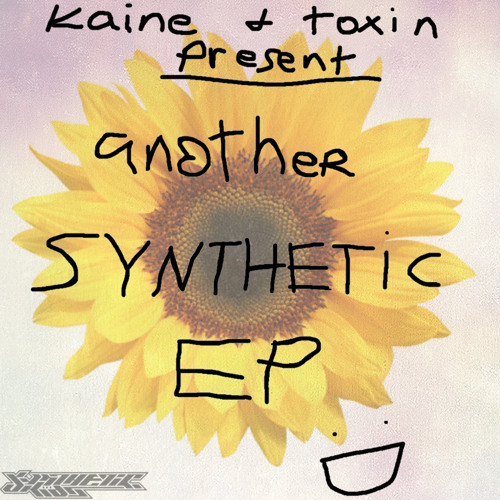 kainebot and toxinbrewer present: another synthetic EP :D (FULL STREAM)