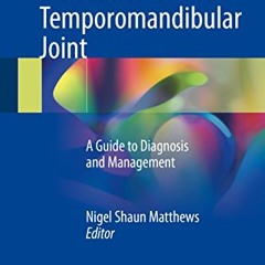 Access EBOOK EPUB KINDLE PDF Dislocation of the Temporomandibular Joint: A Guide to D