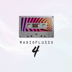 Radio Flusso Pt 4