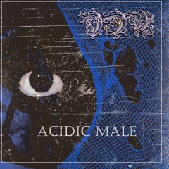 Of dolls and murder Podcast #57 - Acidic Male  [ODMP57]