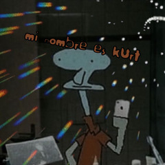 mi nombre es kurt