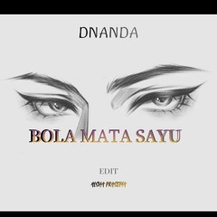DNANDA - Bola Mata Sayu ( ALSHA PRASETYA )