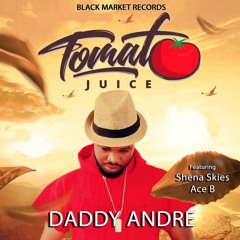 Tomato Juice (feat. Ace B & Shena Skies)