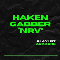 HAKEN GABBER NRV