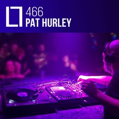 Loose Lips Mix Series - 466 - Pat Hurley