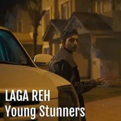 LAGA REH - Young Stunners Talha Anjum Talhah Yunus Prod. Jokhay (Official Music Video).mp3