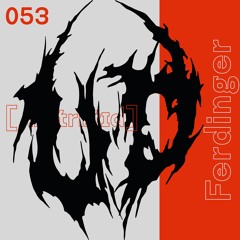 UNTREATED Podcast 053 | Ferdinger