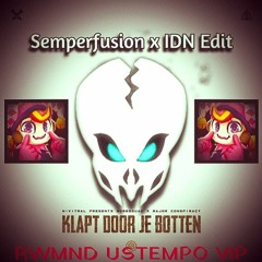 N-Vitral & Major Conspiracy - Klapt Door Je Botten (Semperfusion & IDN EDIT) (RWMND Ustempo VIP)