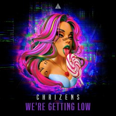 Chrizens - We're Getting Low