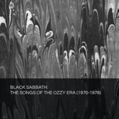 [Read] EPUB 💌 BLACK SABBATH: THE SONGS OF THE OZZY ERA (1970-1978) by  Primo Scagnet