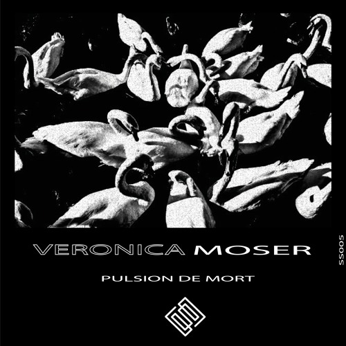 Veronica Moser - Pulsion De Mort