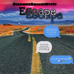 Escape(Prod by RC Beats)