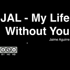 My Life Without You