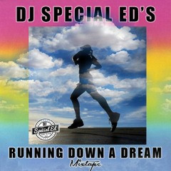 DJ Special Ed's Running Down A Dream Workout/Running Mixtape