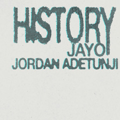 History (feat. Jordan Adetunji)