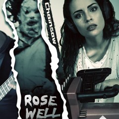 ROSE WELL Feat. Greyfade - Texas Chainsaw Massacre (138)