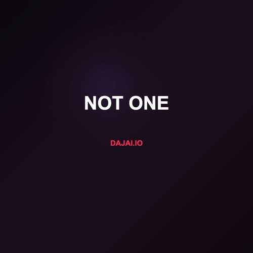 Not One