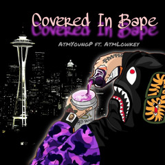 Covered In Bape (ft. AtmLowkey)