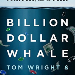 Get KINDLE 📍 Billion Dollar Whale: The Man Who Fooled Wall Street, Hollywood, and th