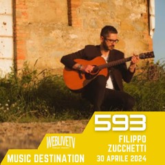 Music Destination, Filippo Zucchetti - 30 Aprile 2024
