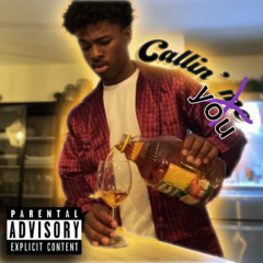 Callin’ you