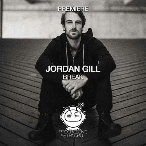 PREMIERE: Jordan Gill - Break (Original Mix) [Dear Deer White]