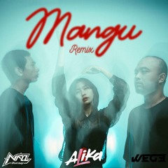 MANGU (NAZZ BEATMAP X WEGE)#Special DJ ALIKA