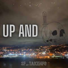 UP AND