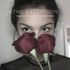 Olivia Rodrigo - The Exception