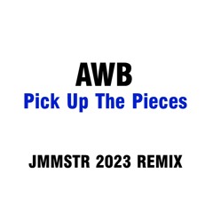 AWB - Pick Up The Pieces How Gee [Jam Master 2023 Remix] *Free Download Filtered due to Copyright*