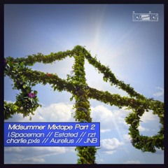 Midsummer Mixtapes