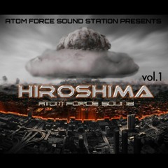 "HIROSHIMA"  Atom Force Sound Mixtape 2021