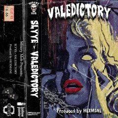 SLYYE — VALEDICTORY [prod. HEXMANE]