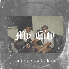 My City ft. Talakai
