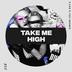 Simone Celi, Roy - Z - Take Me High
