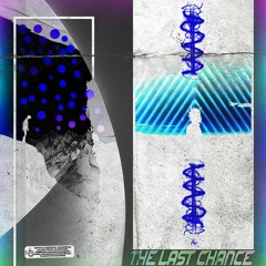 the last chance (read description)