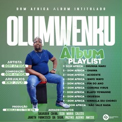 Dom-África – Álbum (Olumwenku)[Download Álbum Grátis]{10 Faixas 2022}