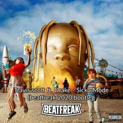 Travis Scott - SICKO MODE ft. Drake (Beatfreak 2020 Edit)