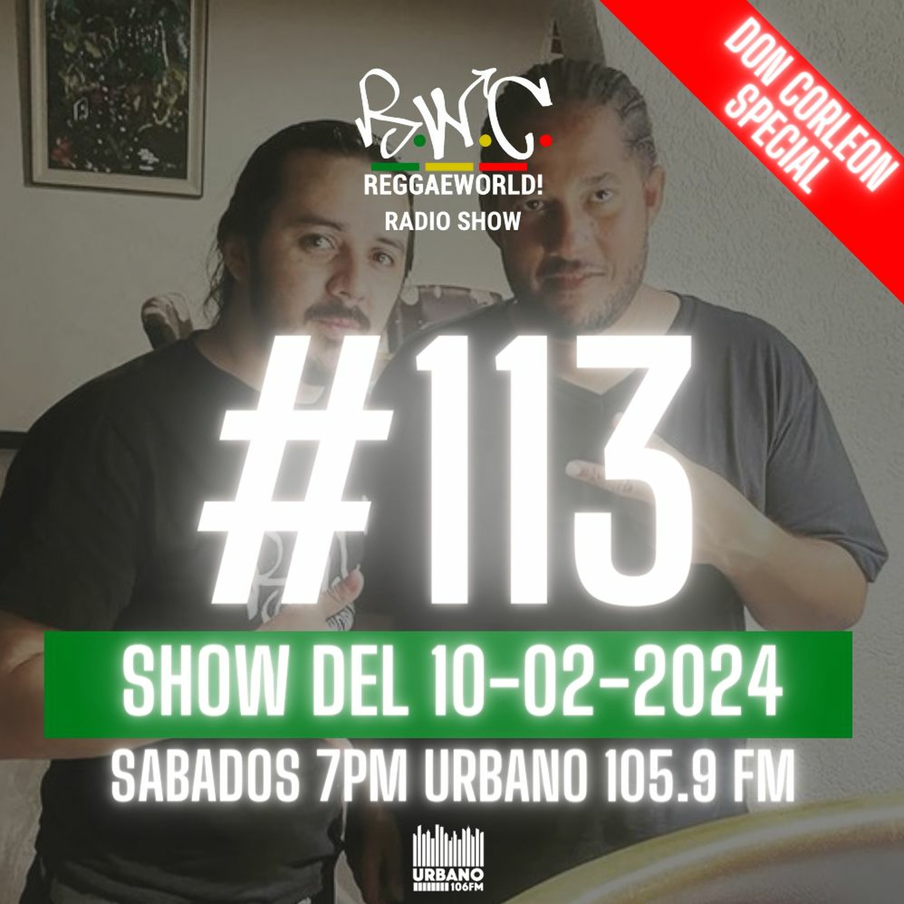 ReggaeWorld Radio Show #113 (Don Corleon Reggae Special) By Pop (10-02-24) @ Urbano 105.9 FM episode artwork
