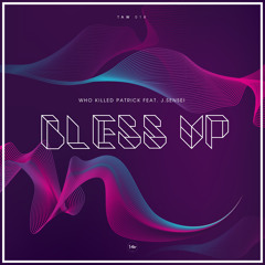 Bless Up (Original Mix)