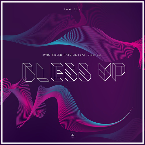 Bless Up (Original Mix)