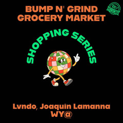 WY@ w/ Lvndo (Bump N' Grind Records Exclusive) [Free Download]