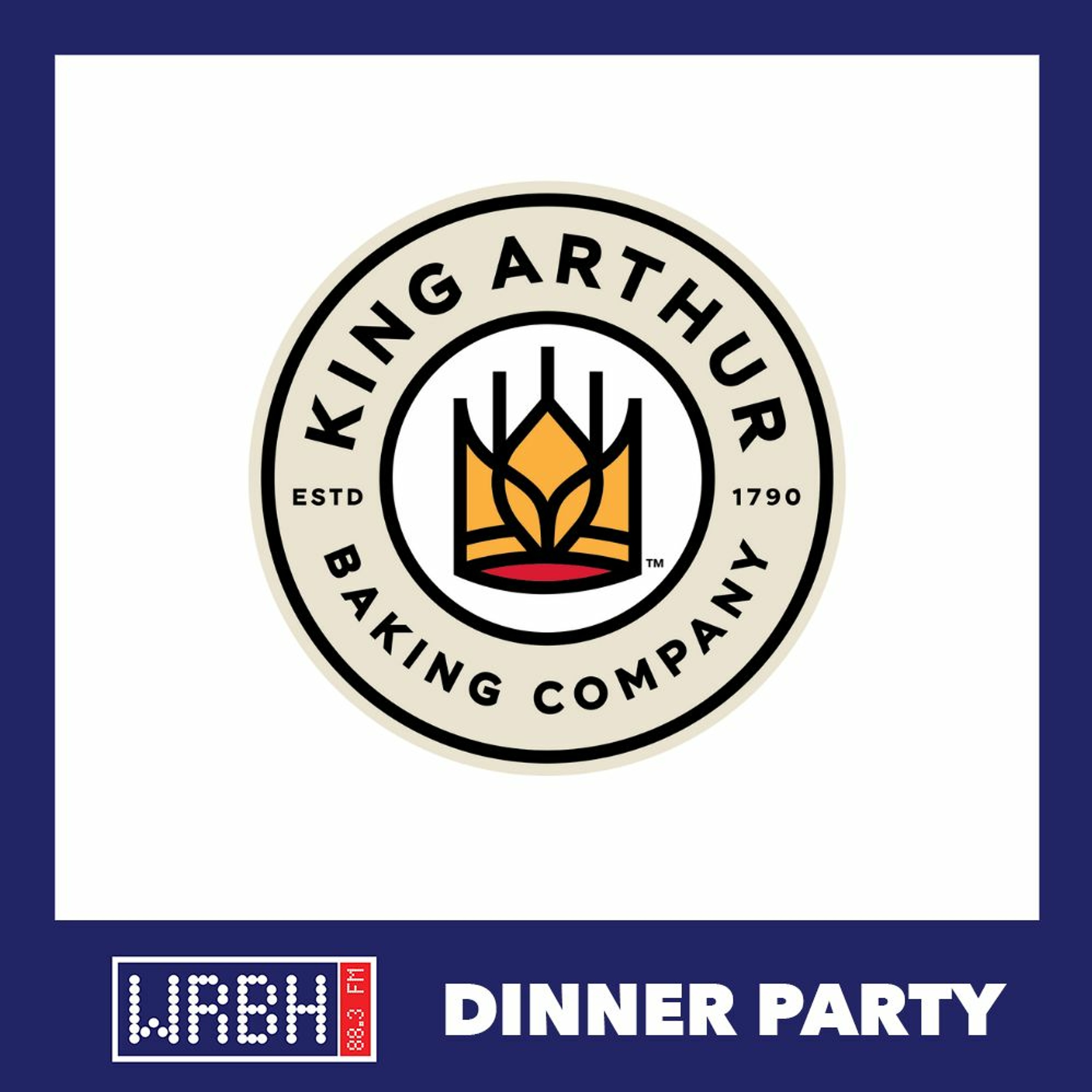 Dinner Party: 1208 Susan Reid, King Arthur Flour episode artwork